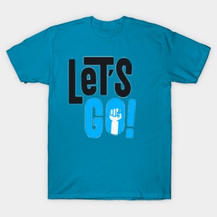 Lets Go 2021 T-Shirt